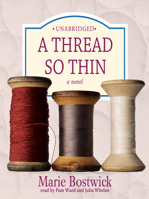 Title details for A Thread So Thin by Marie Bostwick - Wait list